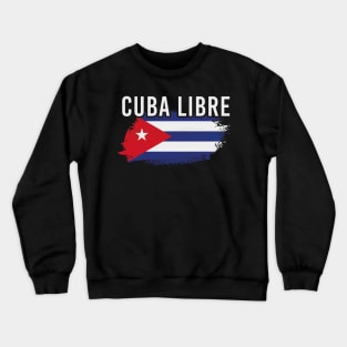 SOS Cuba Libre Bandera Cubana - Freedom for Cuba Support Crewneck Sweatshirt